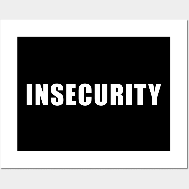 Insecurity Wall Art by Mint Forest